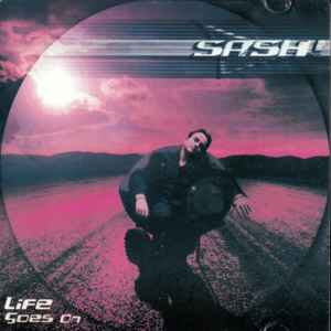 Sash! ‎– Life Goes On  (1998)     CD