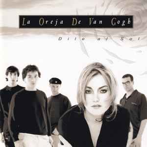 La Oreja De Van Gogh ‎– Dile Al Sol  (1998)     CD