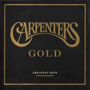 Carpenters ‎– Carpenters Gold (Greatest Hits)