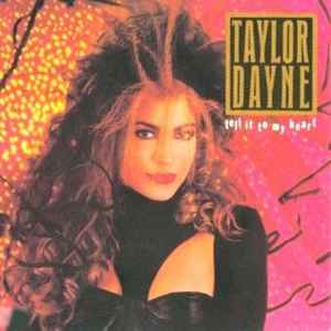 Taylor Dayne ‎– Tell It To My Heart  (1988)