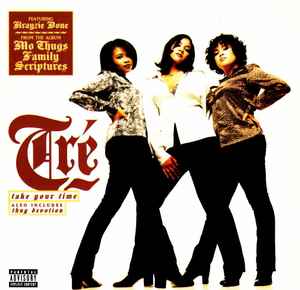 Tré – Take Your Time (1997) 12"