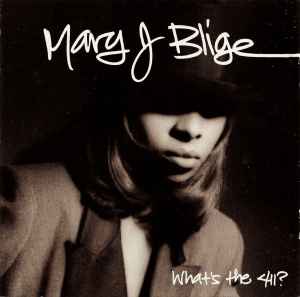 Mary J. Blige ‎– What's The 411?  (1992)     CD