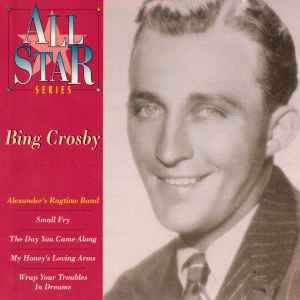 Bing Crosby ‎– Alexander's Ragtime Band  (1991)