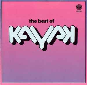 Kayak ‎– The Best Of Kayak  (1988)     CD