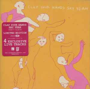 Clap Your Hands Say Yeah ‎– Clap Your Hands Say Yeah  (2006)     CD