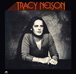Tracy Nelson ‎– Tracy Nelson  (1974)