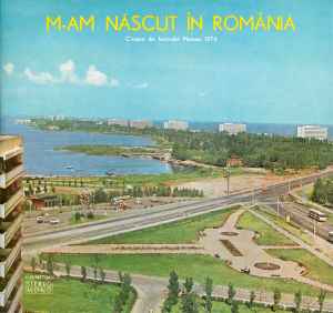 Various ‎– M-am Născut În România (Cîntece Din Festivalul Mamaia 1974)  (1975)