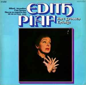 Edith Piaf ‎– Ihre Grossen Erfolge  (1983)