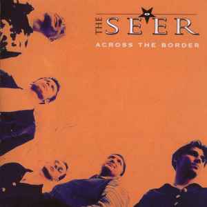 The Seer ‎– Across The Border  (1995)     CD