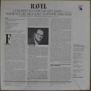 Ravel* - Leon Fleisher, Sergiu Comissiona, Baltimore Symphony Orchestra ‎– Concerto In D For The Left Hand / Alborada Del Gracioso; Rapsodie Espagnole  (1982)