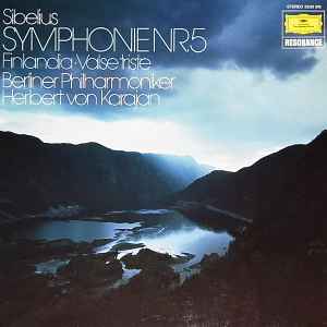 Jean Sibelius - Herbert von Karajan - Berliner Philharmoniker ‎– Symphonie Nr.5 - Finlandia - Valse Triste  (1978)