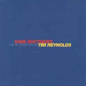 Dave Matthews, Tim Reynolds ‎– Live At Luther College  (1999)     CD