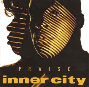 Inner City ‎– Praise  (1992)     CD