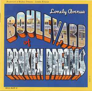 Boulevard Of Broken Dreams* ‎– Lonely Avenue     CD