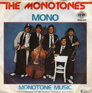 The Monotones ‎– Mono  (1979)    7"