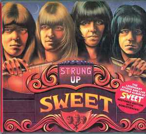 The Sweet ‎– Strung Up  (2016)     CD
