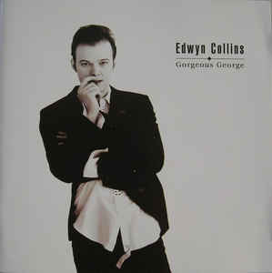 Edwyn Collins ‎– Gorgeous George  (1994)