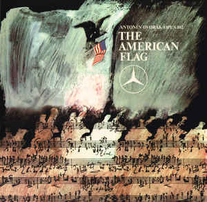 Antonín Dvořák – The American Flag Opus 102 (1978)