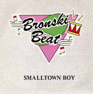 Bronski Beat – Smalltown Boy (1984) 12"