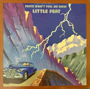 Little Feat – Feats Don't Fail Me Now (1974)