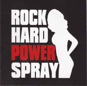 Rock Hard Power Spray ‎– Commercial Suicide  (2006)     CD
