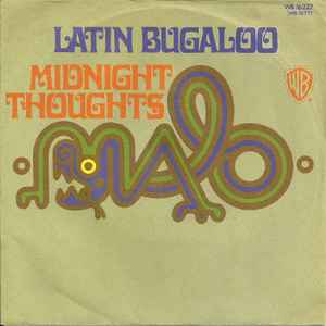 Malo – Latin Bugaloo / Midnight Thoughts (1972) 7"