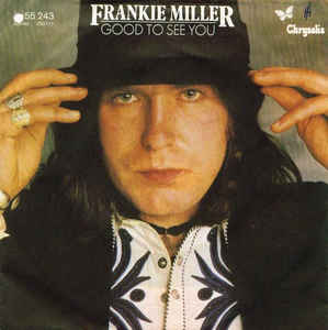 Frankie Miller – Good To See You (1979)