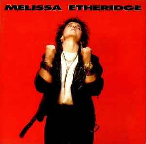 Melissa Etheridge ‎– Melissa Etheridge  (1988)
