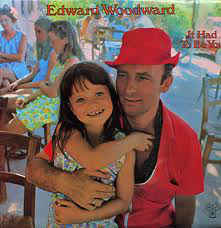 Edward Woodward – It Had To Be You (1971)
