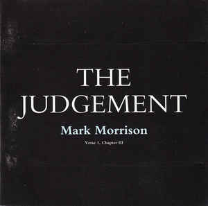 Mark Morrison – The Judgement (Verse 1, Chapter III) (1997)
