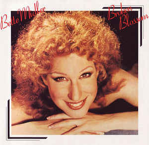Bette Midler – Broken Blossom