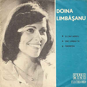 Doina Limbășanu – Și Cînt Mereu ∗ Sînt Umbra Ta ∗ Tinerețea (1975)