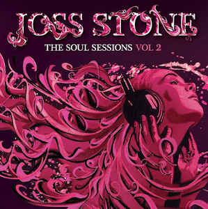 Joss Stone – The Soul Sessions Vol 2 (2012)