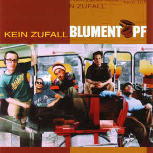 Blumentopf – Kein Zufall (1997)