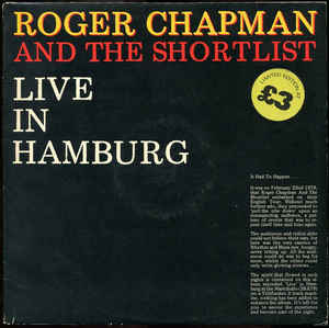 Roger Chapman And The Shortlist – Live In Hamburg (1979)