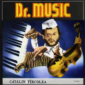 Cătălin Tîrcolea ‎– Dr. Music  (1992)