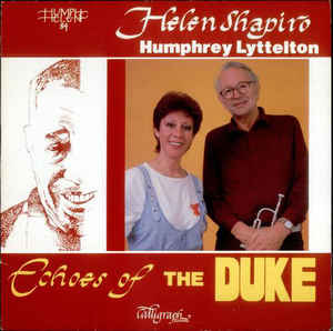 Helen Shapiro, Humphrey Lyttelton – Echoes Of The Duke (1985)