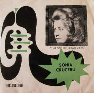 Sonia Cruceru – Cîntece De Dragoste (1966)