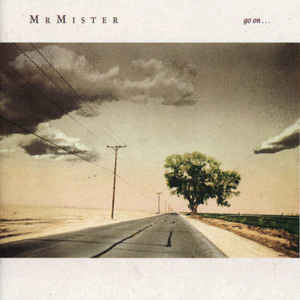 Mr. Mister – Go On ... (1987)