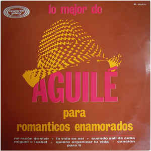 Luis Aguile – Lo Mejor De Aguilé (1968)