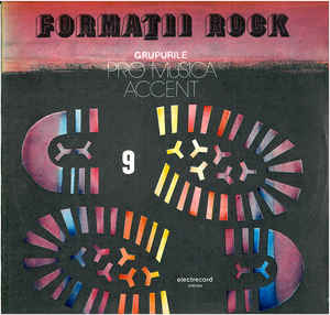 Grupul Pro Musica* / Grupul Accent* ‎– Formații Rock 9 (1986)