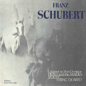 Franz Schubert - „Voces” String Quartet* – Quartet Nr. 14 In D Minor Death And The Maiden (1984)