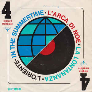 Orchestra Electrecord Dirijor: Alex. Imre* – 4 Șlagăre Mondiale: L'Oriente ● L'Arca Di Noe ● In The Summertime ● La Lontananza