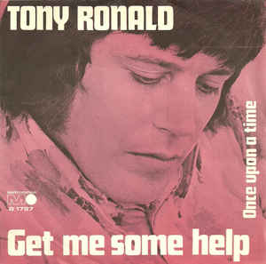 Tony Ronald – Help (Get Me Some Help) (1971)
