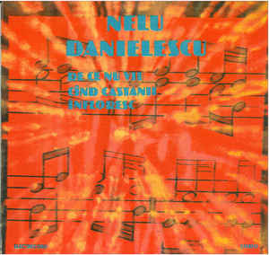 Nelu Danielescu – De Ce Nu Vii Cînd Castanii Înfloresc (1981)
