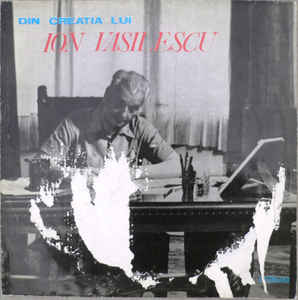 Ion Vasilescu – Din Creația Lui Ion Vasilescu