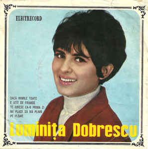 Luminița Dobrescu – Dacă Inimile Toate (1968)