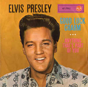 Elvis Presley With The Jordanaires – Good Luck Charm (1962)