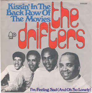 The Drifters – Kissin' In The Back Row Of The Movies (1973)