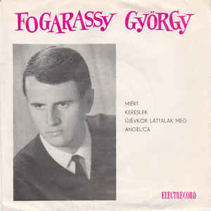 Fogarassy György – Miért (1967)